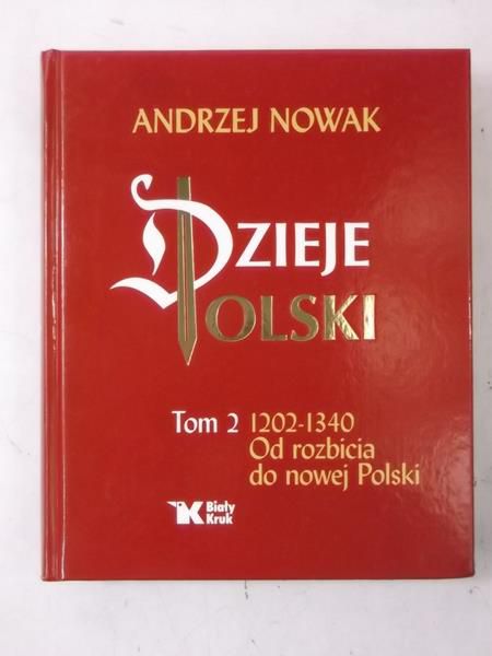 Nowak Andrzej - Dzieje Polski, Tom II, Nowa