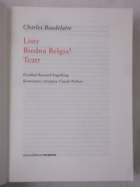 Baudelaire Charles - Pisma: Listy. Biedna Belgia! Teatr