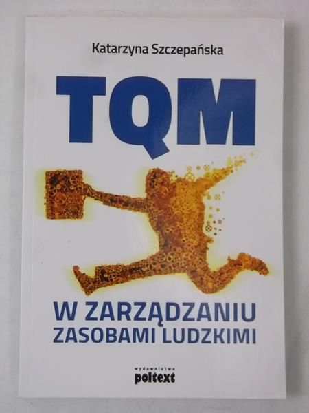 TQM w zarządzaniu zasobami ludzkimi
