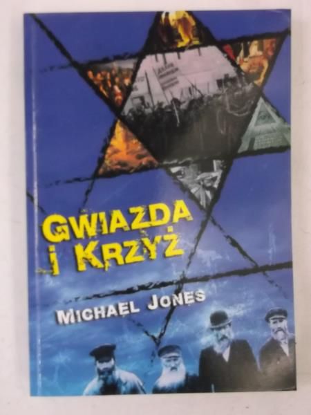 Jones Michael - Gwiazda i krzyż