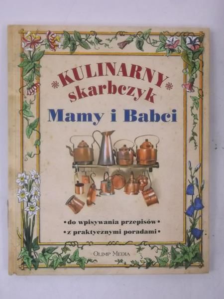 Kulinarny skarbczyk mamy i babci