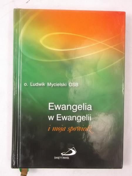Ewangelia w Ewangelii i moja spowiedź