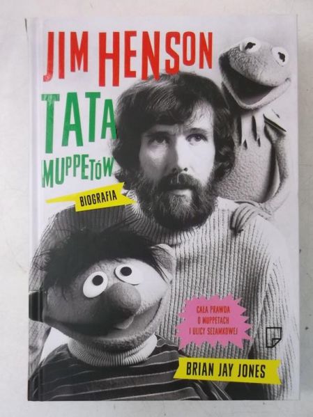 Jones Brian Jay - Jim Henson Tata Muppetów