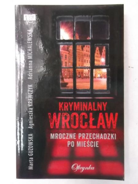 Michalewska Adrianna - Kryminalny Wrocław, Nowa