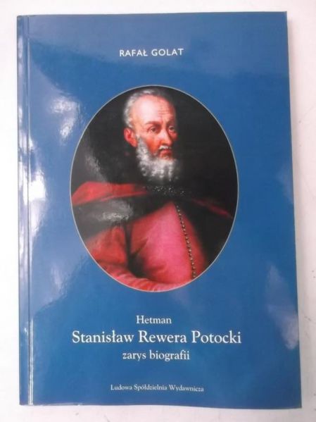 Hetman Stanisław Rewera Potocki