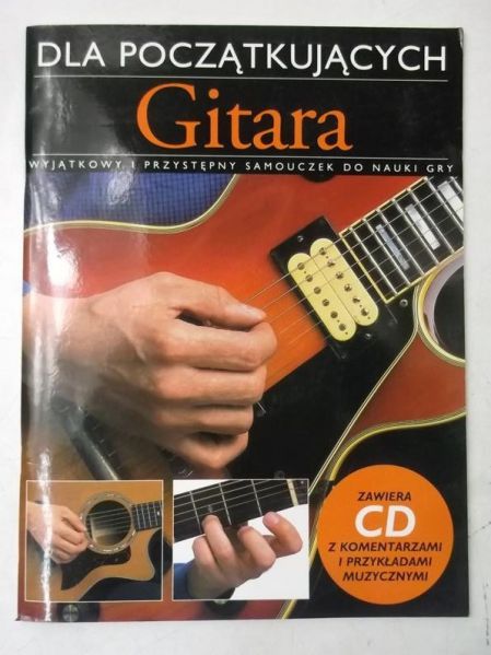 Widzisz Alicja (red.) - Gitara dla początkujących + CD