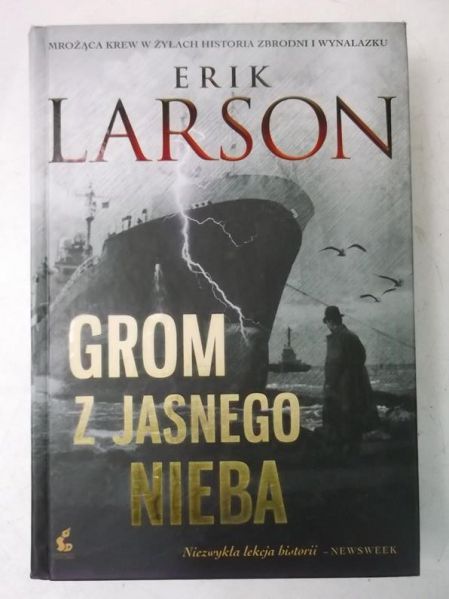 Larson Erik - Grom z jasnego nieba, Nowa