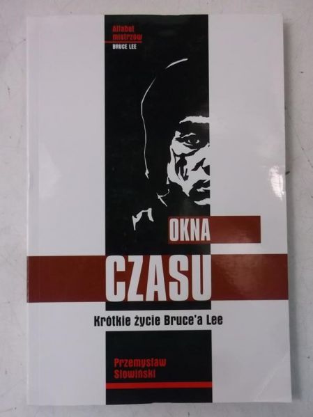 Okna czasu: krótkie życie Bruce'a Lee