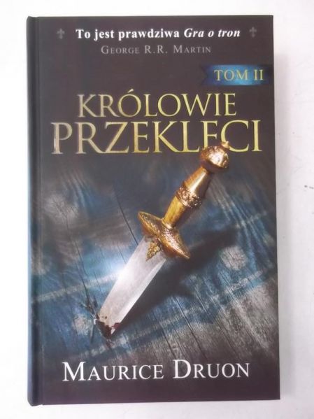 Królowie przeklęci. Tom II