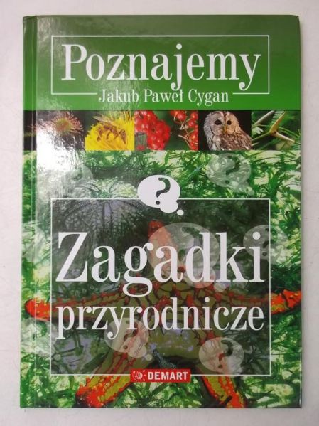 Cygan Jakub Paweł - Poznajemy: Zagadki przyrodnicze