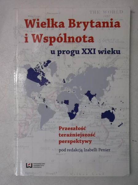 Wielka Brytania i Wspólnota u progu XXI wieku