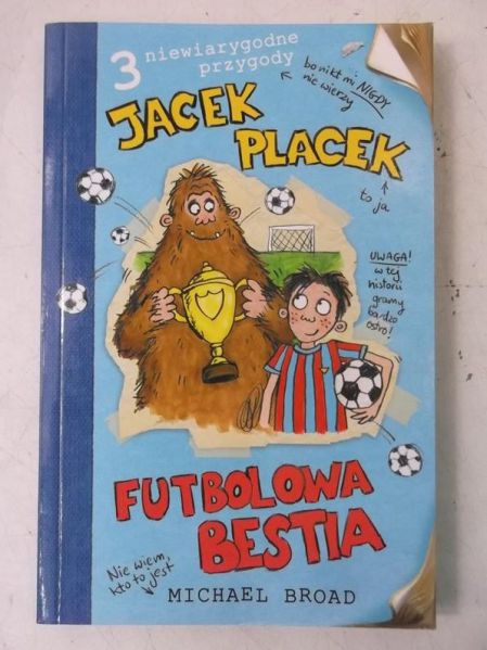 Jacek Placek. Futbolowa bestia