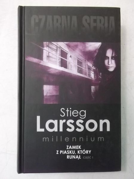 Larsson Stieg - Zamek z piasku, który runął, Część I