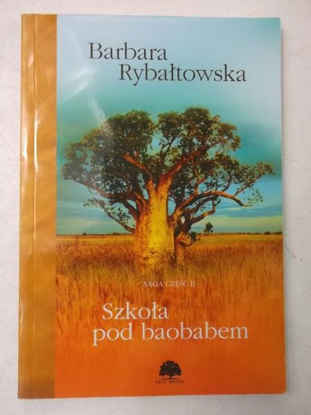 Szkoła pod baobabem. Saga cz. II, Nowa