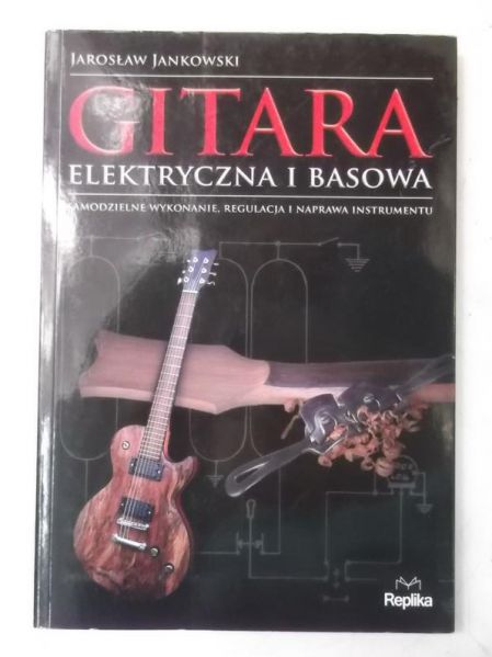 Jankowski Jarosław - Gitara elektryczna i basowa