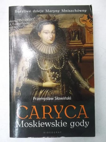 Caryca. Moskiewskie gody, Tom I