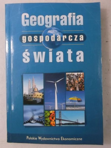 Fierla Irena (red.) - Geografia gospodarcza świata