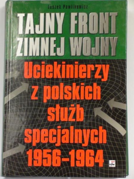 Pawlikowicz Leszek  -  Tajny front zimnej wojny