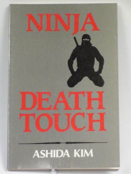 Kim Ashida - Ninja Death Touch