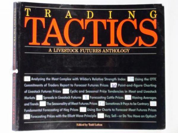 Trading Tactics A Livestock Futures Anthology