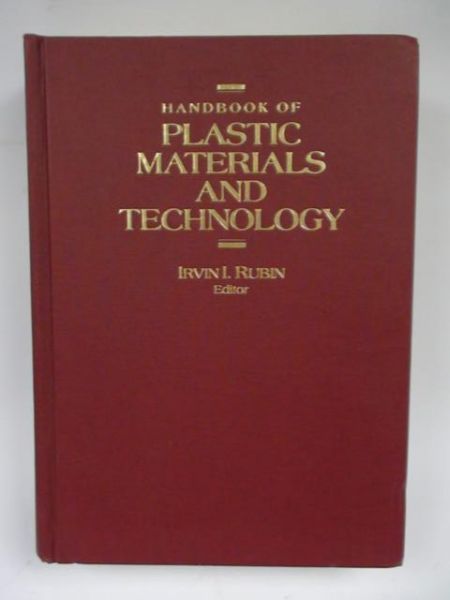 Handbook of Plastic Materials and Technology