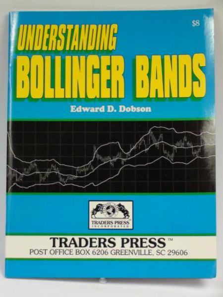 Dobson Edward D. - Understanding Bollinger Bands