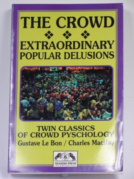 The Crowd: A Study of the Popular Mind