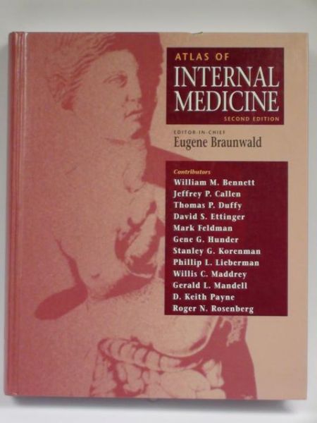 Braunwald Eugene (ed.) - Atlas of Internal Medicine