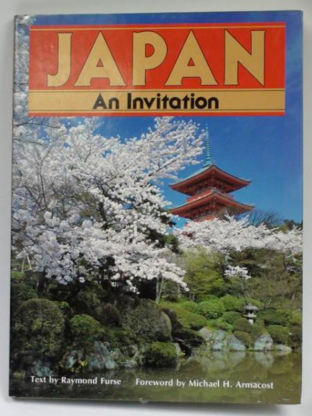 Furse Raymond, Armacost Michael - Japan. An Invitation