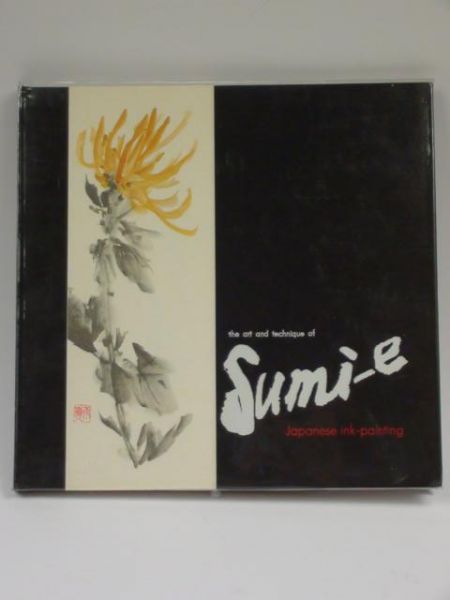 The Art and Technioque of Sumi-e