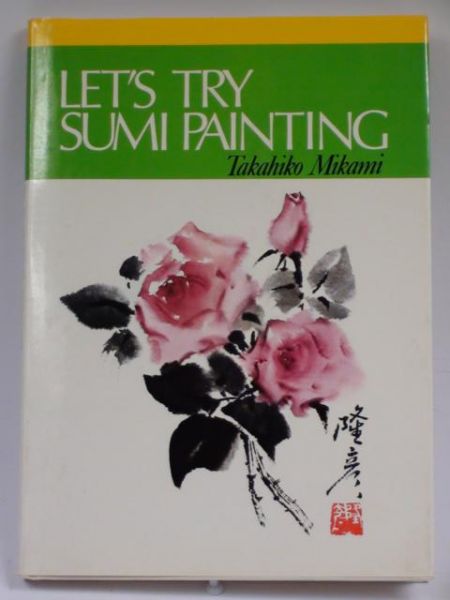 Let's Try Sumi Painting