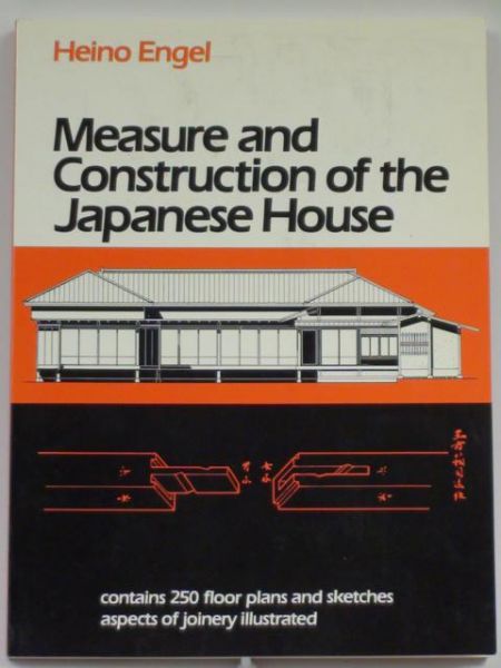 Engel Heino - Measure and Construction of the Japanese House