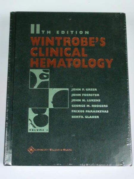 Greer J., Foerster J., Lukens J. - Wintrobe's Clinical Hematology, V. II