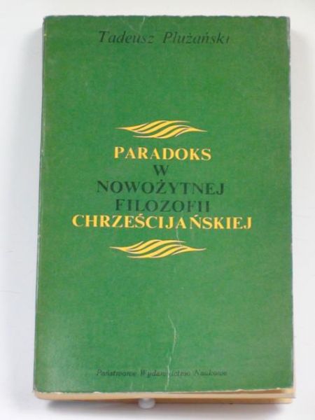 Paradoks w nowożytnej filozofii chrześcijańskiej