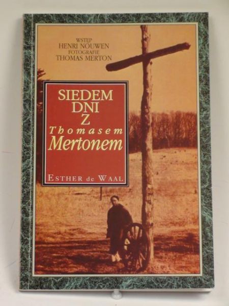 de Waal Esther - Siedem dni z Thomasem Mertonem