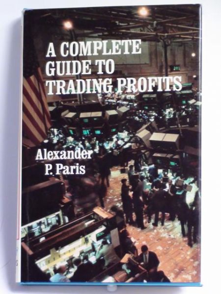 A Complete Guide to Trading Profits