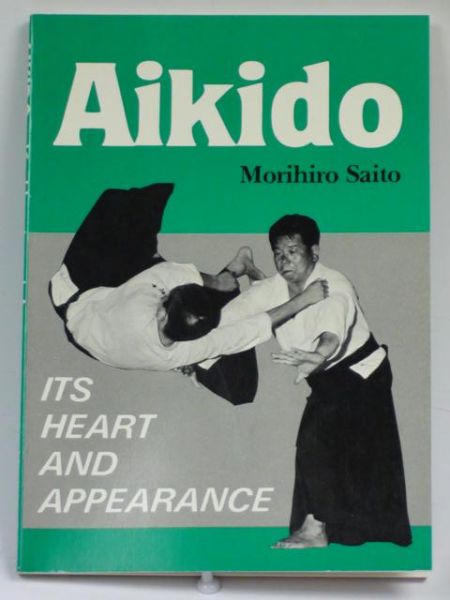Aikido - Its Heart and Appearance