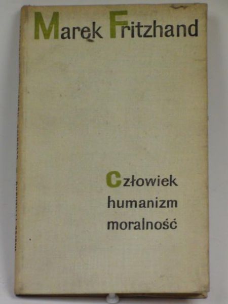 Człowiek, humanizm, moralność