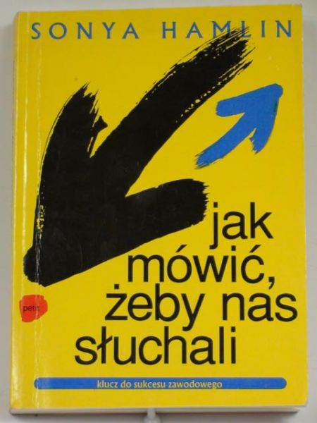 Hamlin Sonya  - Jak mówić,  żeby nas słuchali