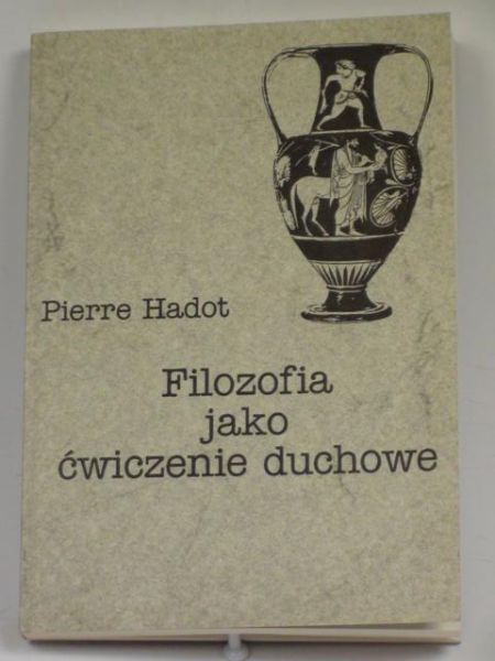 Filozofia jako ćwiczenie duchowe