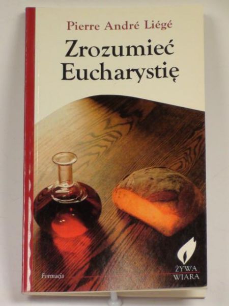 Zrozumieć Eucharystię