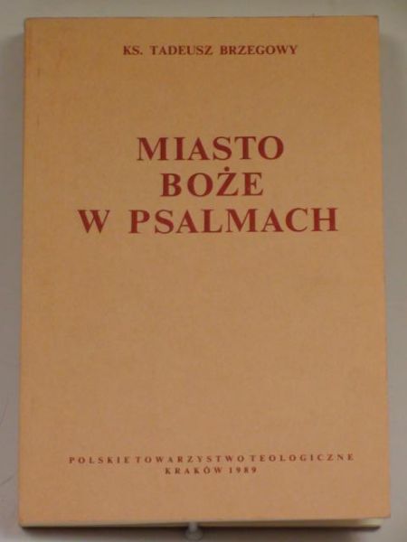 Miasto Boże w Psalmach