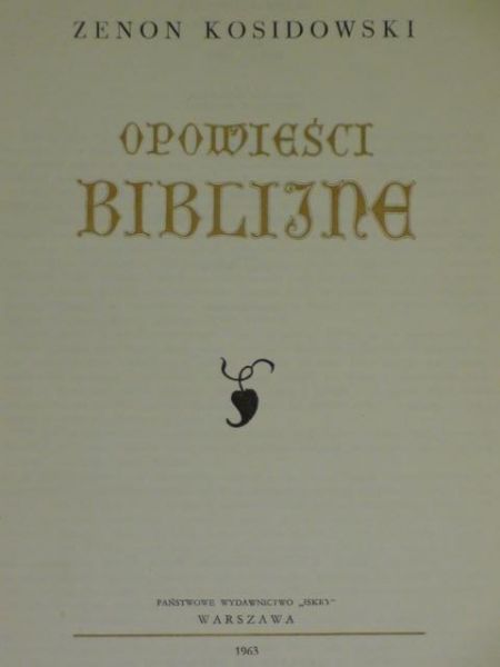Kosidowski Zenon - Opowieści biblijne
