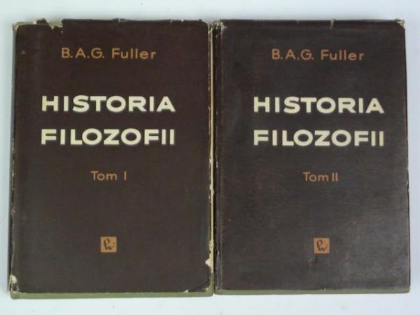 Fuller B. A. G. - Historia filozofii, t. I-II
