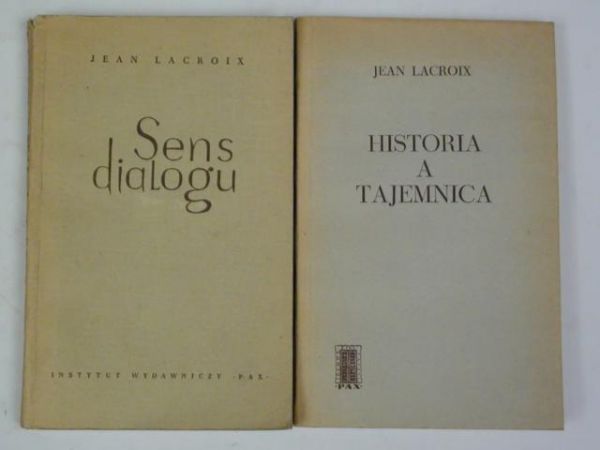 Lacroix Jean - Sens dialogu/ Historia a tajemnica