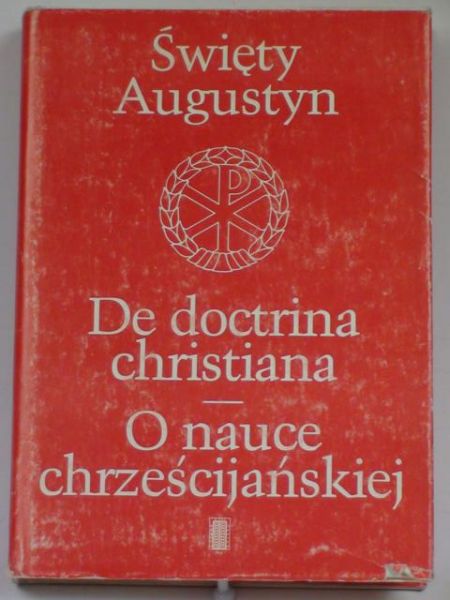 De doctrina christiana. O nauce chrześcijańskiej