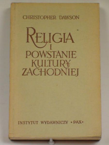 Dawson Christopher - Religia i powstanie kultury zachodniej