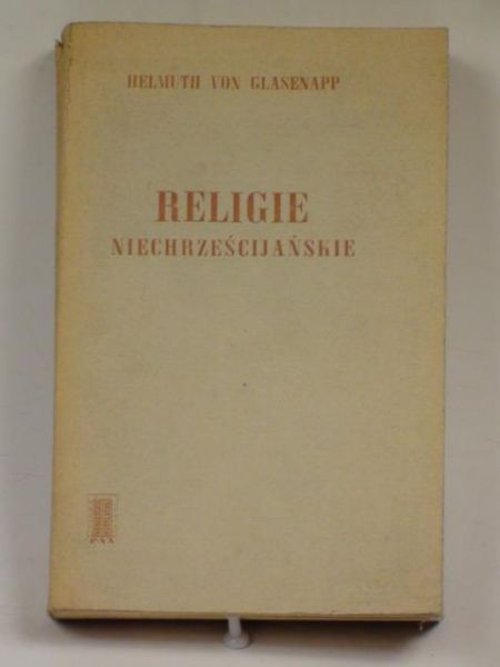 Glasenapp von Helmuth - Religie niechrześcijańskie