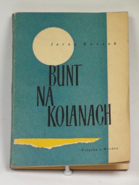 Kossak Jerzy - Bunt na kolanach