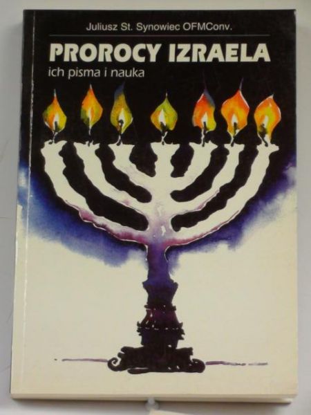 Prorocy Izraela ich pisma i nauka
